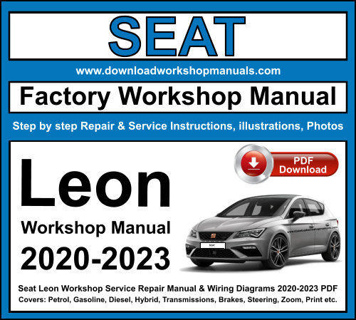 Seat Leon 2020-2023 Service Repair Workshop Manual Download