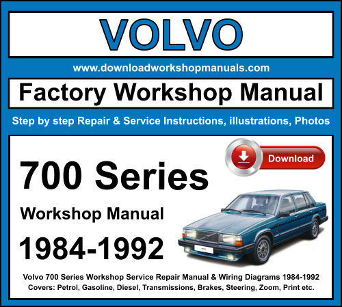 Volvo 700 Series Workshop Service Repair Manual Download