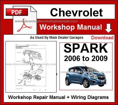 Chevrolet Spark pdf Workshop Service Repair Manual Download
