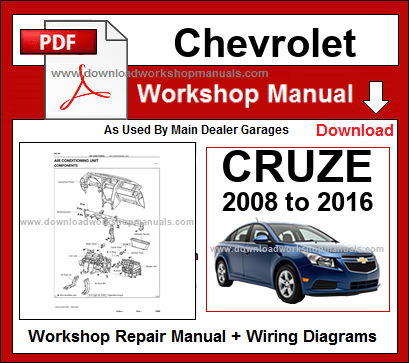 Chevrolet Cruze Workshop Service Repair Manual Download