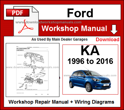 Ford Ka Service Repair Workshop Manual