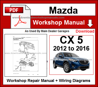 Mazda CX5 Workshop Manual Download pdf