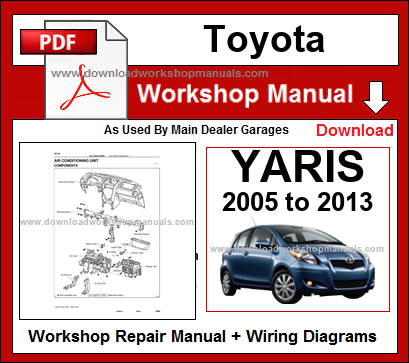 Toyota Yaris Workshop Service Repair Manual