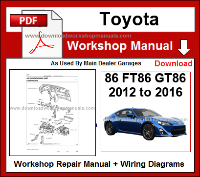 Toyota GT86 Workshop Service Repair Manual Download