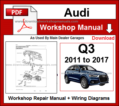 audi Q3 service repair workshop manual download
