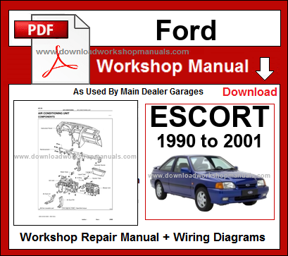 Ford Escort Workshop Service Repair Manual