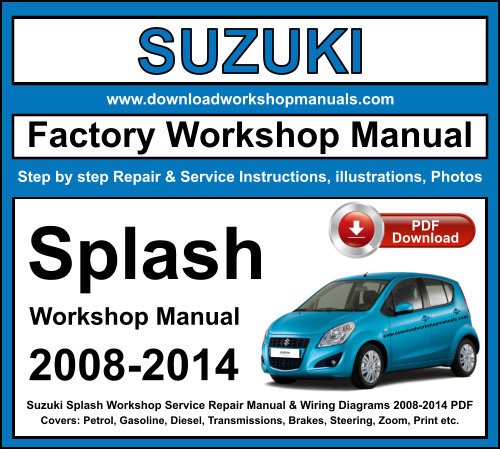 Suzuki Splash 2008-2014 Service Repair Workshop Manual Download